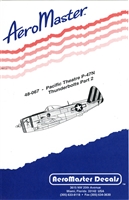 AeroMaster 48-067 - Pacific Theatre P-47N Thunderbolts Part 2