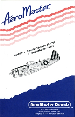 AeroMaster 48-067 - Pacific Theatre P-47N Thunderbolts Part 2