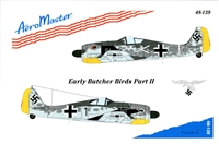 AeroMaster 48-139 Early Butcher Birds, Part II