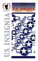 Eagle Strike 48138 - U.S. Insignia, 1943 - 1947